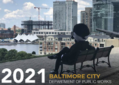 Photo of the Inner Harbor area with text Baltimore City Department of Public Works 2021